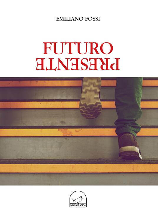 Futuro presente - Emiliano Fossi - copertina