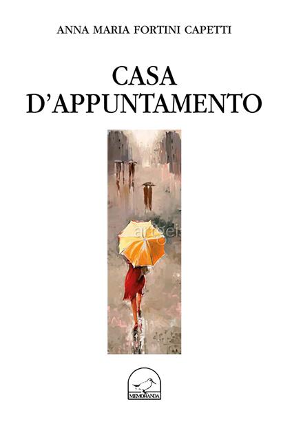 Casa d'appuntamento - Anna Maria Fortini Cappetti - copertina