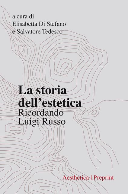 La storia dell'estetica. Ricordando Luigi Russo - copertina