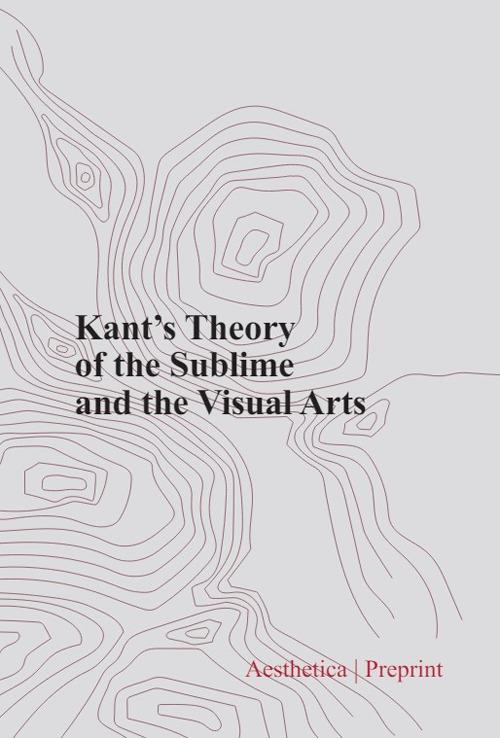 Kant's theory of the sublime and the visual arts - copertina