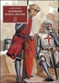 Goffredo di Rue-Grande - Alfio Grasso - copertina