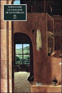 Le colline di Antonello. Passeggiando per Messina - Giuseppe Ruggeri - copertina