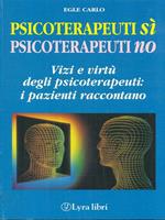 Psicoterapeuti sì psicoterapeuti no