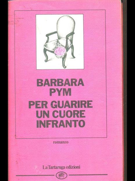 Per guarire un cuore infranto - Barbara Pym - copertina