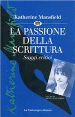 La passione della scrittura. Saggi critici