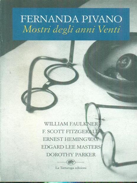 Mostri degli anni Venti - Fernanda Pivano - 4