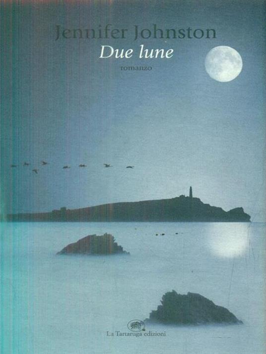 Due lune - Jennifer Johnston - 2