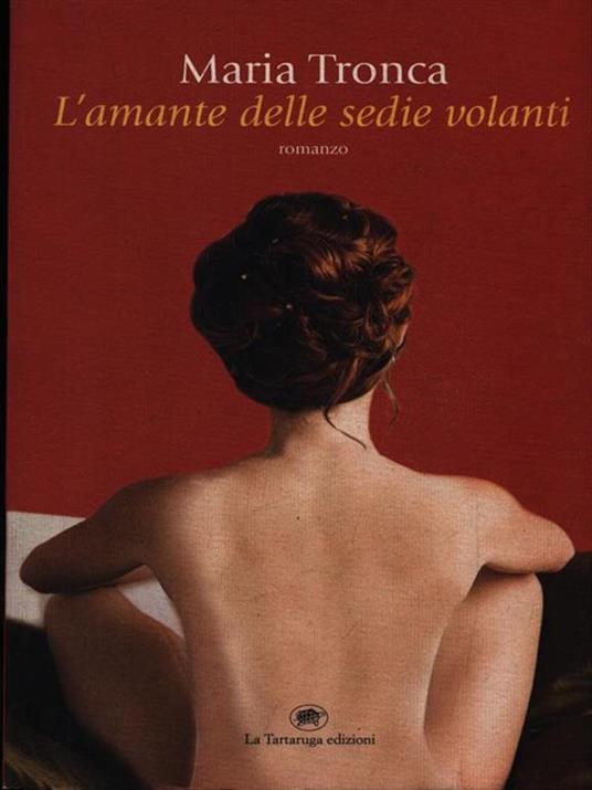 L' amante delle sedie volanti - Maria Tronca - copertina