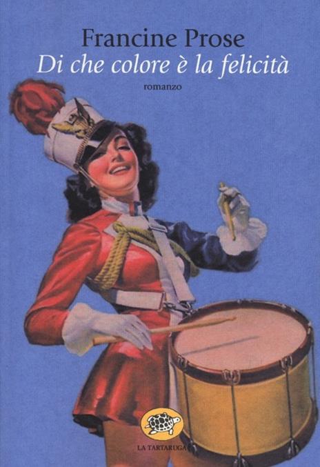 Di che colore è la felicità - Francine Prose - 6