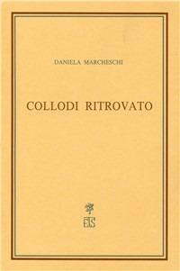 Collodi ritrovato - Daniela Marcheschi - copertina