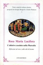 L'ablativo assoluto nella Pharsalia. Riflessioni sul testo e sullo stile di Lucano