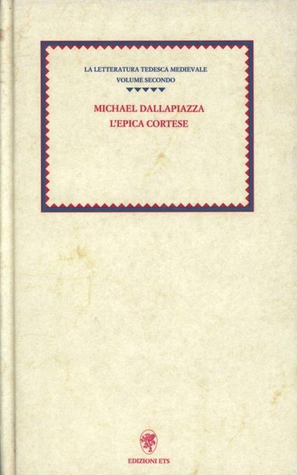 L'epica cortese - Michael Dallapiazza - copertina