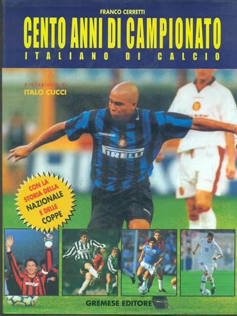 Cento anni di campionato italiano - Franco Cerretti - copertina