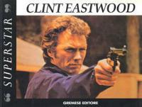 Clint Eastwood - Bob McCabe - copertina