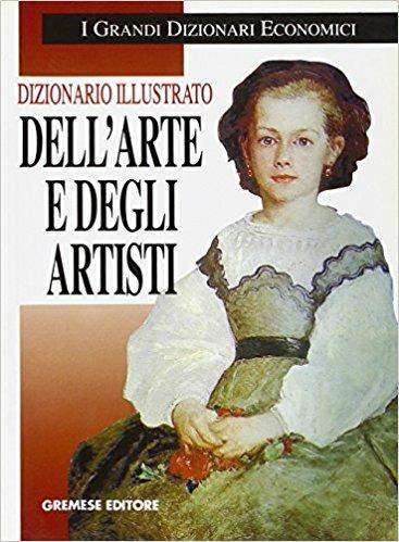 Dizionario illustrato dell'arte e degli artisti - David Towry Piper - copertina