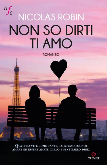 Non so dirti ti amo - Nicolas Robin,Diana Di Costanzo - ebook