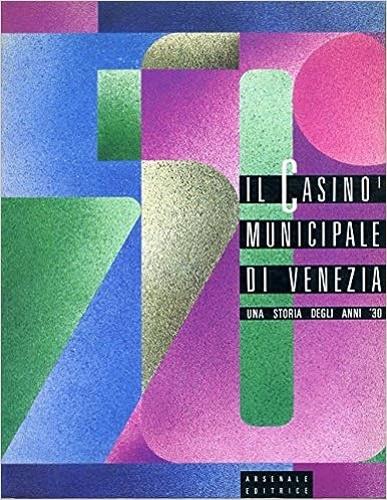 Il casinò municipale di Venezia. Una storia degli anni '30 - copertina