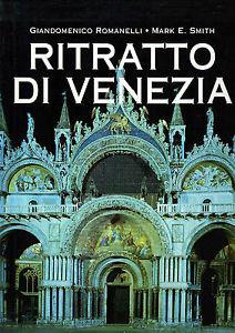 Ritratto di Venezia - Giandomenico Romanelli,Mark E. Smith - copertina