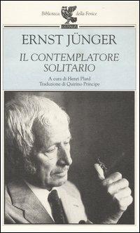 Il contemplatore solitario - Ernst Jünger - copertina