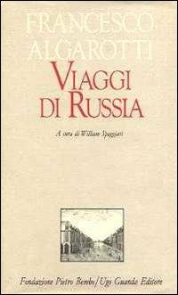 Viaggi di Russia - Francesco Algarotti - copertina