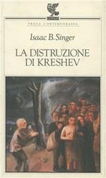 La distruzione di Kreshev