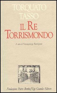Il re Torrismondo - Torquato Tasso - copertina