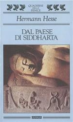 Dal paese di Siddharta. Racconti, pagine di viaggio, poesie