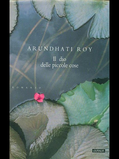 Il dio delle piccole cose - Arundhati Roy - 3