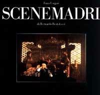 Scene madri di Bernardo Bertolucci - Bernardo Bertolucci,Enzo Ungari,Donald Ranvaud - copertina