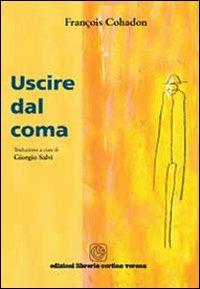 Uscire dal coma - François Cohadon - copertina