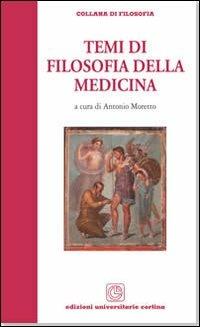 Temi di filosofia della medicina - Antonio Moretto - copertina