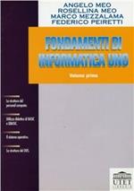 Fondamenti di informatica 1. Vol. 1