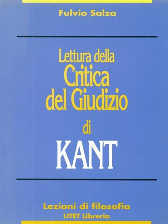 Lettura della Critica del giudizio di Kant - Fulvio Salza - 3