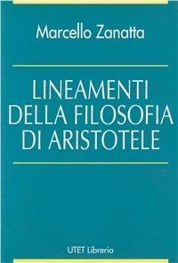 Lineamenti della filosofia di Aristotele - Marcello Zanatta - copertina
