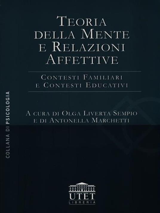 Teoria della mente e relazioni affettive. Contesti familiari e contesti educativi - 2