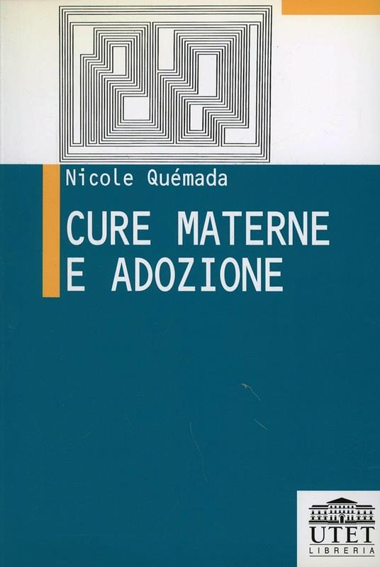 Cure materne e adozione - Nicole Quémada - copertina