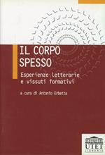 Il corpo spesso. Esperienze letterarie e vissuti formativi