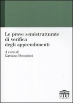 Le prove semistrutturate di verifica degli apprendimenti