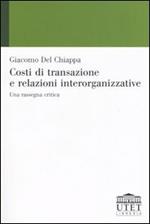 Costi di transazione e relazioni interorganizzative. Una rassegna critica