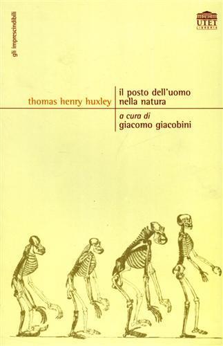 Il posto dell'uomo nella natura - Thomas H. Huxley - copertina