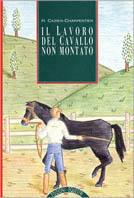 Il lavoro del cavallo non montato