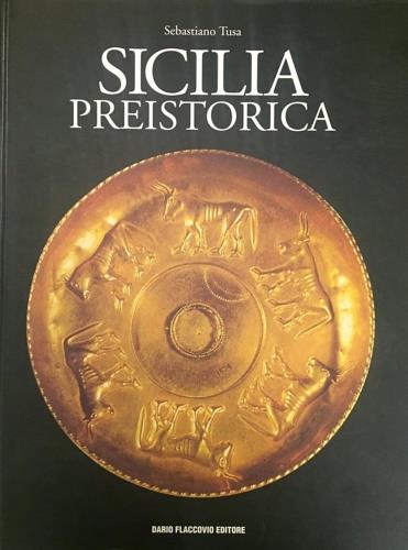 Sicilia preistorica - Sebastiano Tusa - copertina