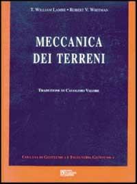 Meccanica dei terreni - T. William Lambe,Robert V. Whitman - copertina