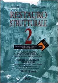 Restauro strutturale. Con floppy disk. Vol. 2 - Salvatore Lombardo,S. Luparello - copertina