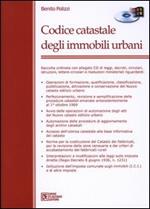 Codice catastale degli immobili urbani. Con CD-ROM