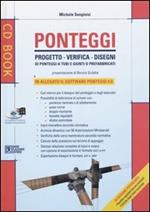 Ponteggi. Progetto, verifiche, disegni di ponteggi a tubi e giunti o prefabbricati. Con CD-ROM