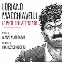 Le piste dell'attentato - Loriano Macchiavelli - copertina