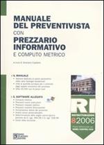 Manuale del preventivista con prezzario informativo e computo metrico. Con CD-ROM. Vol. 8: RI. Ristrutturazioni