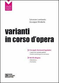 Varianti in corso d'opera. Con CD-ROM - Salvatore Lombardo,Giuseppe Mirabella - copertina