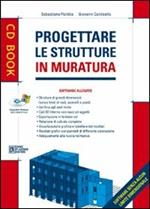 Progettare le strutture in muratura. Con CD-ROM